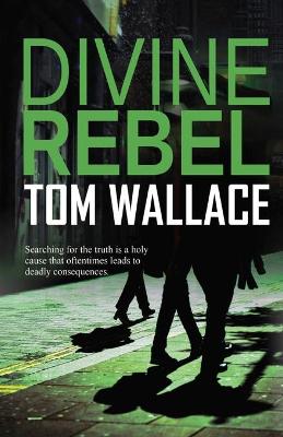 Book cover for Divine Rebel