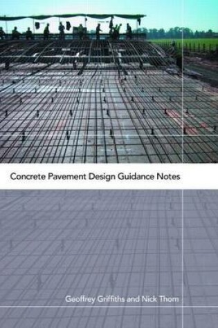Cover of Concrete Pavement Design Guidance Notes