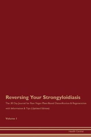 Cover of Reversing Your Strongyloidiasis