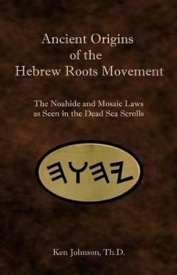 Book cover for Ancient Origins of the Hebrew Roots Movement