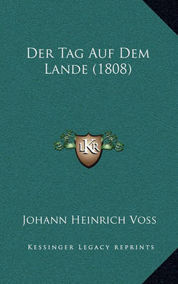 Book cover for Der Tag Auf Dem Lande (1808)