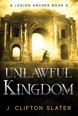 Book cover for Unlawful Kingdom