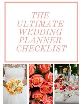 Book cover for The Ultimate Wedding Planner Checklist