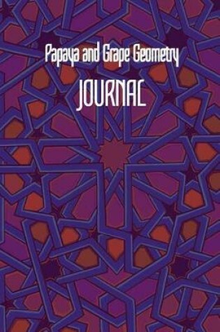 Cover of Papaya and Grape Geometry JOURNAL