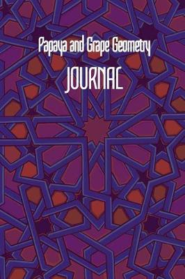 Book cover for Papaya and Grape Geometry JOURNAL