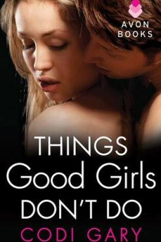 Things Good Girls Don't Do
