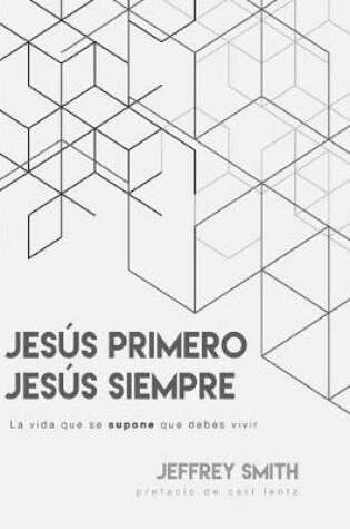 Cover of Span-Jesus First, Jesus Always