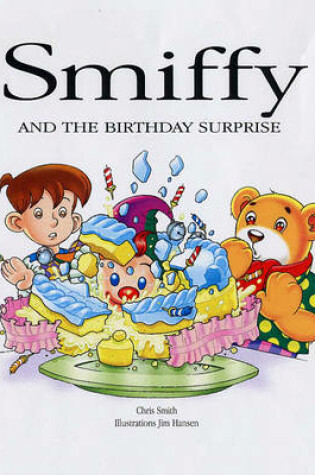 Cover of Smiffy and the Birthday Surprise