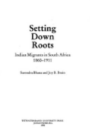 Cover of Setting down Roots