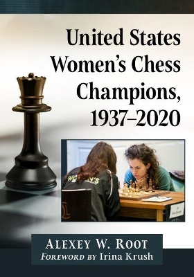 Book cover for United States Women's Chess Champions, 1937-2020