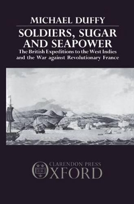 Book cover for Soldiers, Sugar and Seapower