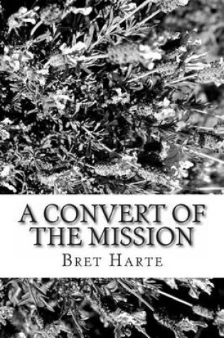 Cover of A Convert of the Mission