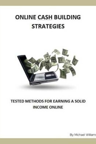 Cover of Online Cash Building Strategies