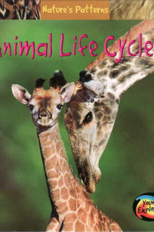 Cover of Natures Patterns: Animal Life Cycles