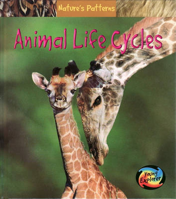 Cover of Natures Patterns: Animal Life Cycles