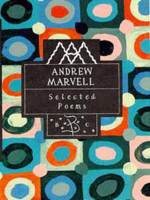 Book cover for Andrew Marvell: Selected Poems