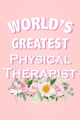 Book cover for World's Greatest Physical Therapist