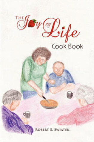 Cover of The Joy of Life Cookbook