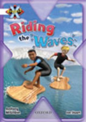 Book cover for Project X: Journeys and Going Places: Riding the Waves