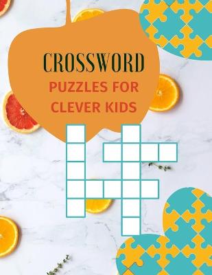 Book cover for Crossword Puzzles For Clever Kids