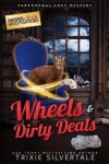 Book cover for Wheels and Dirty Deals