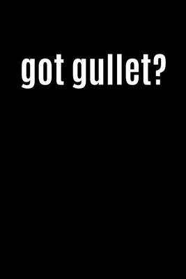 Book cover for Got Gullet?