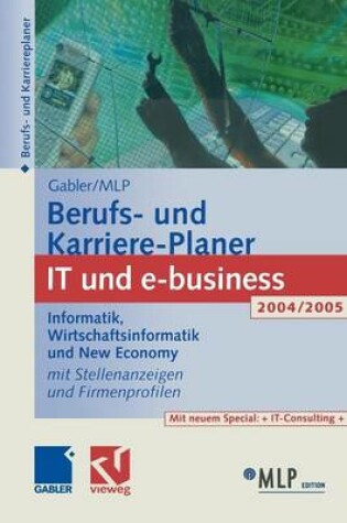 Cover of Gabler / MLP Berufs- und Karriere-Planer IT und e-business 2004/2005