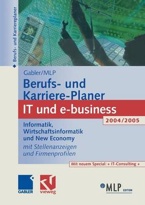 Book cover for Gabler / MLP Berufs- und Karriere-Planer IT und e-business 2004/2005