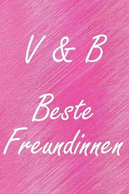 Book cover for V & B. Beste Freundinnen