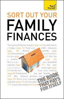 Book cover for Sort Out Your Family Finances: Teach Yourself