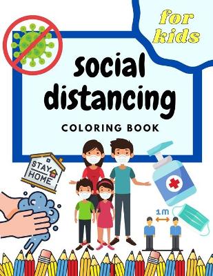 Book cover for Social Distancing Coloring Book For Kids