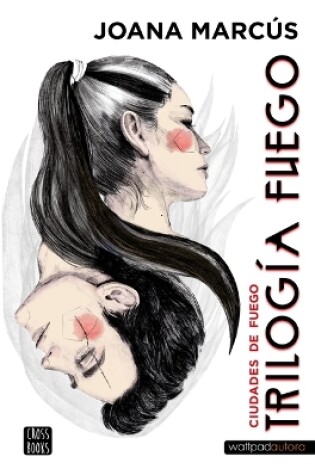 Cover of Trilogía Fuego 3. Ciudades de Fuego