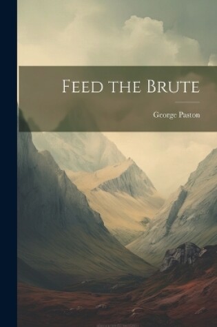 Cover of Feed the Brute