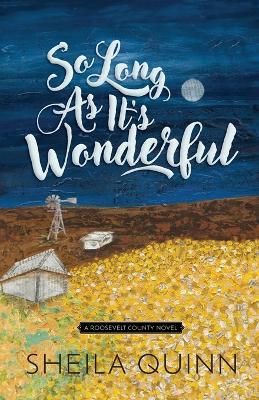 Book cover for So Long As It's Wonderful