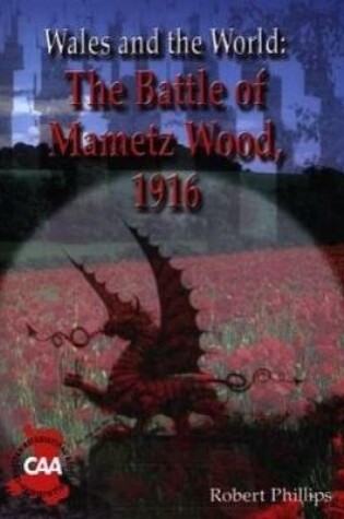 Cover of Wales and the World Series: Battle of Mametz Wood, The