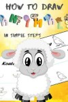 Book cover for How To Draw Animals In Simple Steps