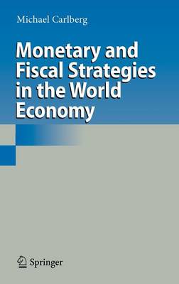 Book cover for Monetary and Fiscal Strategies in the World Economy