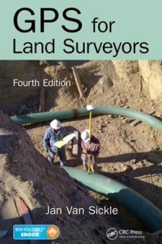 Cover of GPS for Land Surveyors, Fourth Edition