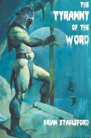 Cover of The Tyranny of the Word