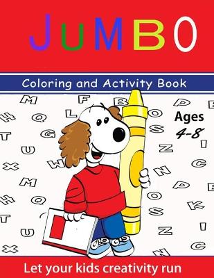 Book cover for Jumbo coloring Activity Book Ages 4-8