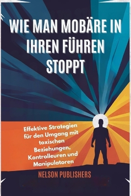 Book cover for Wie Man Mobäre in Ihren Führen Stoppt