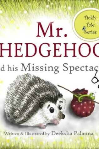 Cover of Mr. Hedgehog and his Missing Spectacles