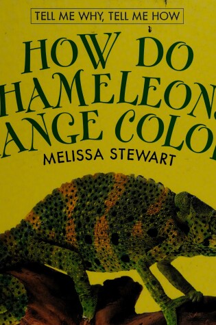 Cover of How Do Chameleons Change Color?