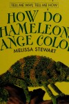 Book cover for How Do Chameleons Change Color?