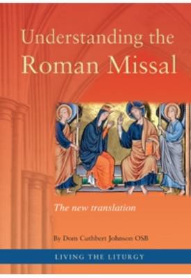 Book cover for Understanding the Roman Missal - The New Translation