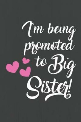 Cover of I'm Being Promoted to Big Sister