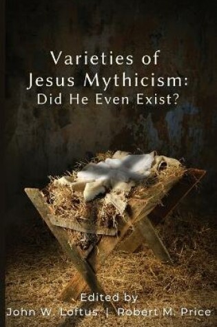 Cover of Varieties of Jesus Mythicism