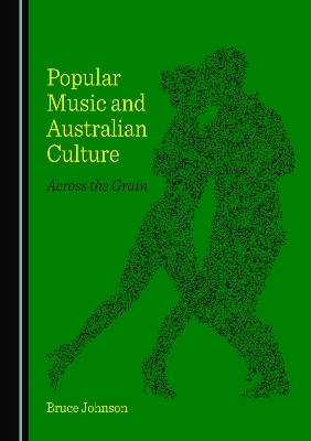Book cover for Popular Music and Australian Culture