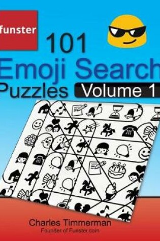 Cover of Funster 101 Emoji Search Puzzles, Volume 1