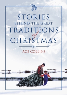 Book cover for Stories Behind the Great Traditions of Christmas